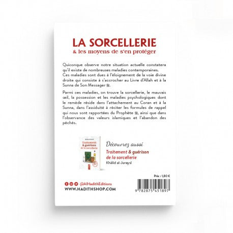 La Sorcellerie & les Moyens de s'en Protéger - 'Abd al-'Azîz Ibn Jadîd - Éditions Al-Hadîth