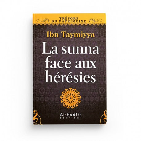 Livre La Sunna face aux Hérésies d'Ibn Taymiyya publié par Al-Hadith, couverture avec titre et design simple.