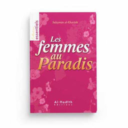 Livre "Les Femmes au Paradis" de Sulaymân Al-Kharrâshî publié par Éditions Al-Hadîth, couverture avec titre en arabe et français