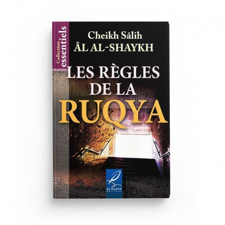 Livre "Les Règles de la Ruqya" de Cheikh Sâlîh Al-Shaykh, édition Al-Hadith, couverture avec titre et logo de la maison d'édition.