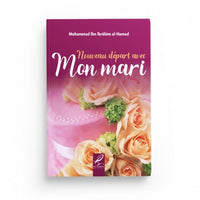 Nouveau Départ avec Mon Mari - Muhammad Ibn Ibrâhîm Al-Hamad - Éditions Al Hadith - Librairie Al Minhaj