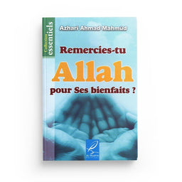 Livre Al-Hadith "Remercies-tu Allah pour Ses Bienfaits ?" d'Azharî Ahmad Mahmûd, couverture illustrée avec titre visible.