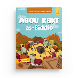 Children's book "L'Histoire du Compagnon : Abou Bakr As-Siddîq" by Al-Hadith, featuring colorful illustrations on the cover.