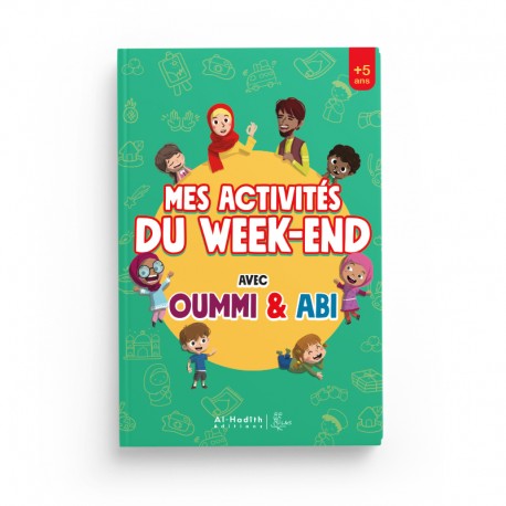 Livre enfant "Mes activités du week-end avec Oummi & Abi" de la marque Al-Hadith, couverture illustrée colorée.
