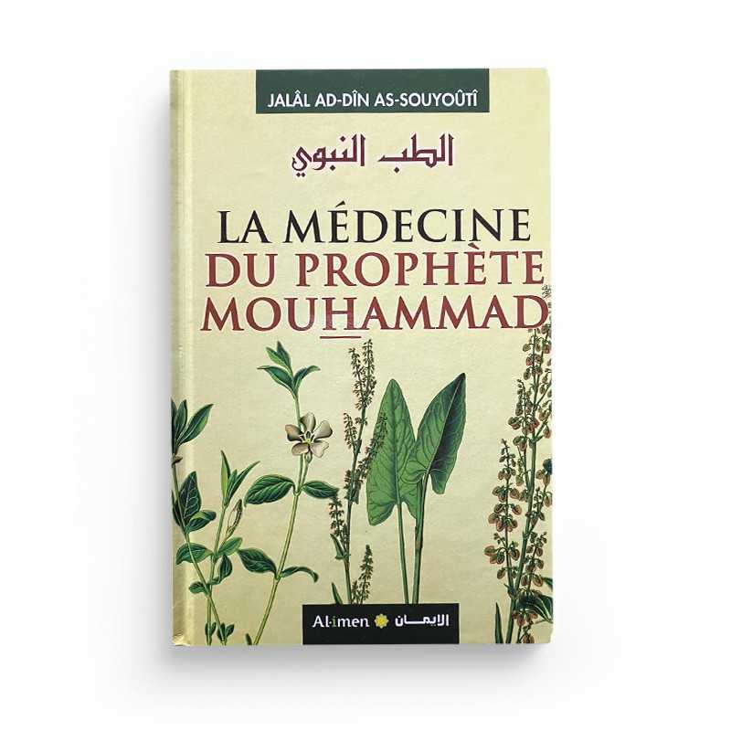 Livre "La Médecine du Prophète Mouhammad" de Jalal Ad-Dîn As-Suyûtî, couverture avec titre en arabe et français, édition Al Imen.