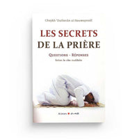 Les Secrets de la Prière, Questions-Réponses d'après Cheikh Al Houwaymidi - Al Iman - Librairie Al Minhaj