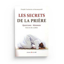 Les Secrets de la Prière, Questions-Réponses d'après Cheikh Al Houwaymidi - Al Iman - Librairie Al Minhaj
