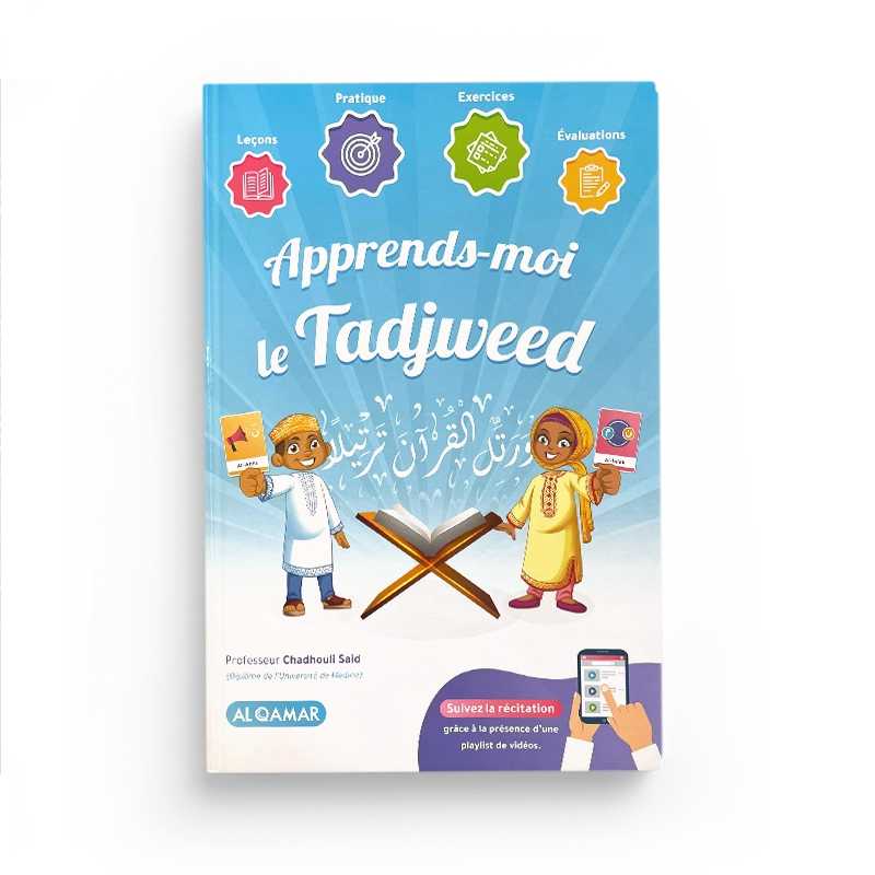 Livre Al Qamar Apprends-Moi le Tadjweed et lecture du Coran en français avec Chadhouli Saïd, guide pour l'apprentissage du Tajwid.