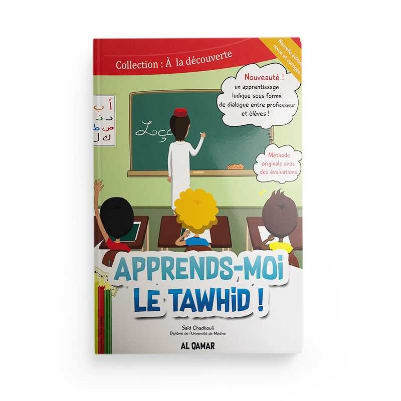 Livre enfant Apprends-moi le Tawhid de Saïd Chadhouli par Al Qamar, couverture avec titre et illustrations colorées.
