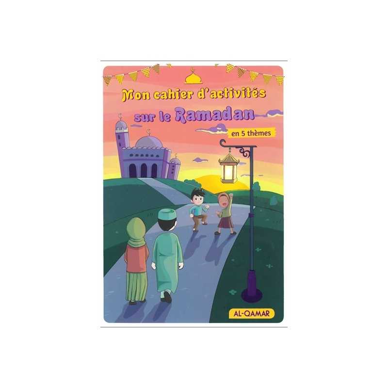 Livre pour enfant Al Qamar avec couverture colorée, intitulé "Mon Cahier d'Activités sur le Ramadan en 5 Thèmes"