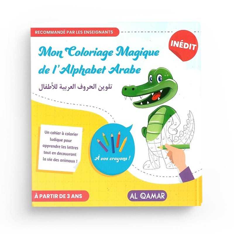 Livre pour enfants Al Qamar Mon Coloriage Magique de l'Alphabet Arabe avec illustrations colorées pour apprendre l'alphabet arabe