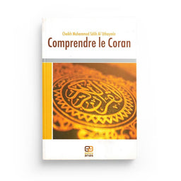 Livre "Comprendre le Coran" d'Al Outheymin par Anas Édition, couverture avec titre en français et design sobre.