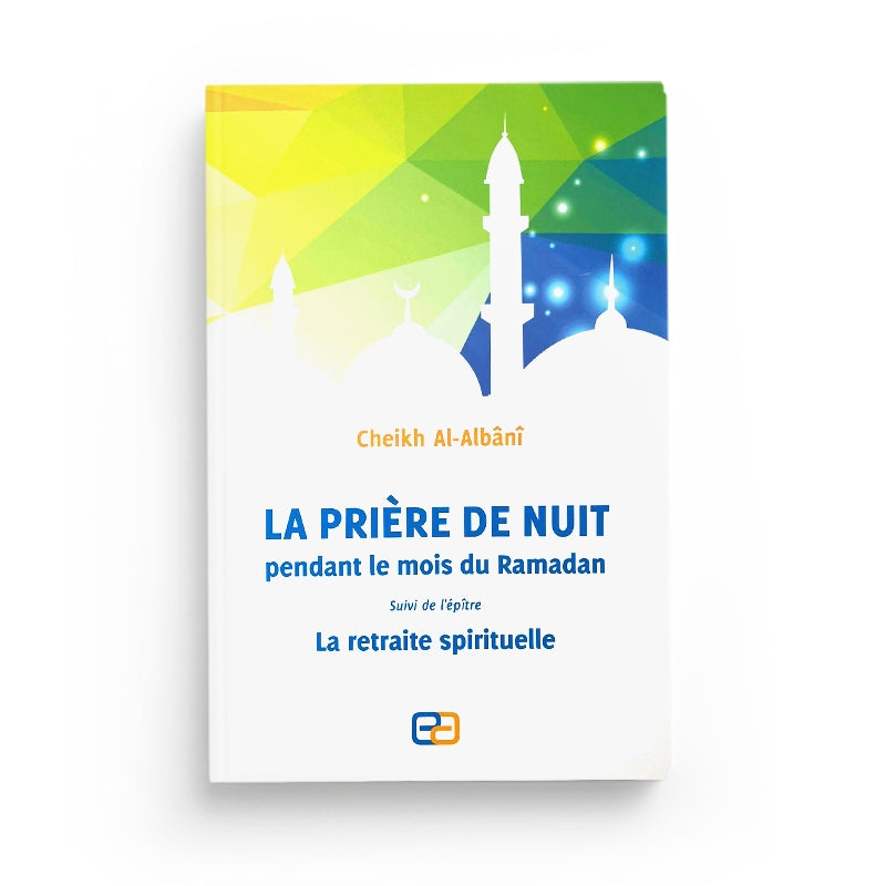 Livre d'Anas Édition sur la prière de nuit pendant le Ramadan, intitulé La Prière de Nuit d'Al Albani, avec couverture bleue.