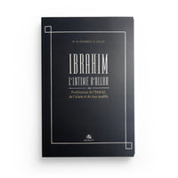 Livre Ibrahim l'intime d'Allah d'Asalet Édition, ouvrage sur l'unicité de l'islam et le bon modèle par Sallabi.