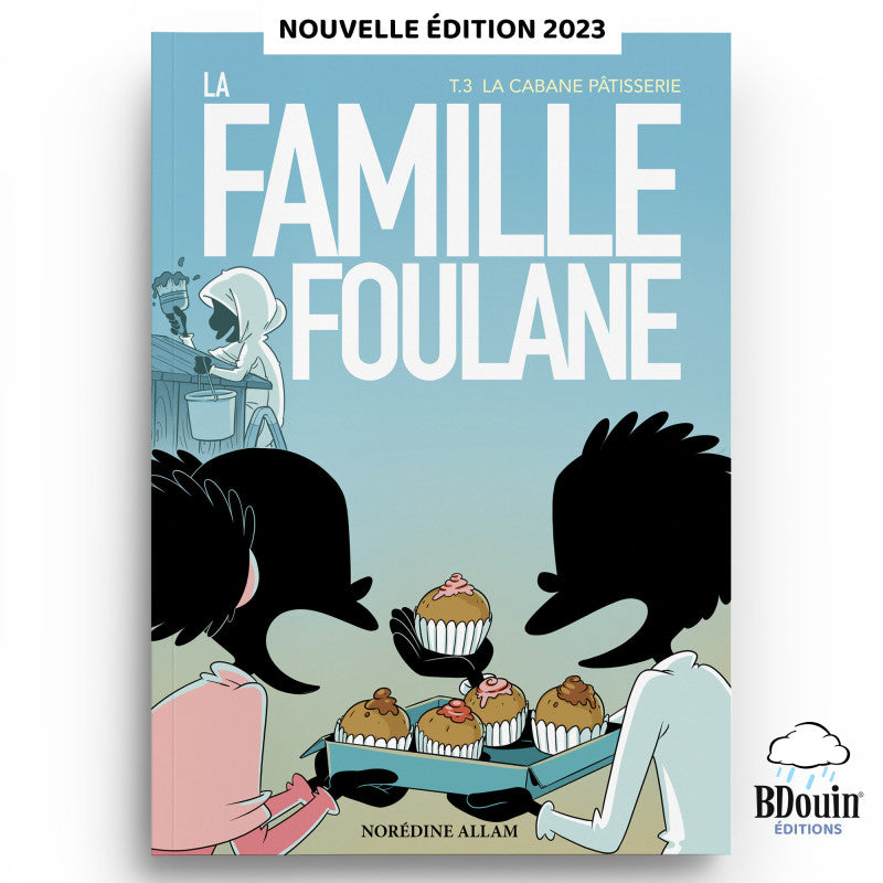 Children's book titled La Famille Foulane Tome 3 La Cabane Pâtisserie by Bdouin, featuring colorful illustrations on the cover.