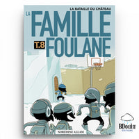 La Famille Foulane (Tome 8) : La bataille du château - Bdouin - Librairie Al Minhaj