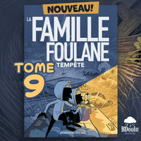 Livre enfant La Famille Foulane Tome 9 Tempête de Bdouin, couverture illustrée avec personnages dans une scène dramatique.