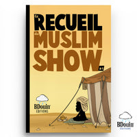 Livre pour enfant "Le Recueil du Muslim Show" Tome 1 de Bdouin, couverture colorée avec illustrations attrayantes.