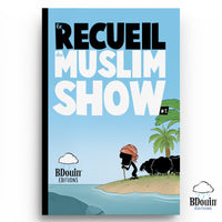 Livre pour enfants Le Recueil du Muslim Show Tome 2 de Bdouin, couverture illustrée colorée et attrayante pour les jeunes lecteurs.