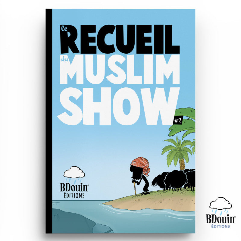 Livre pour enfants Le Recueil du Muslim Show Tome 2 de Bdouin, couverture illustrée colorée et attrayante pour les jeunes lecteurs.