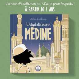 Children's book titled Walad Découvre Médine by Bdouin, featuring colorful illustrations of a young boy exploring Médine.