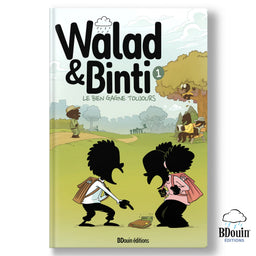 Livre enfant Bdouin "Walad et Binti : Le Bien Gagne Toujours" avec couverture illustrée colorée et titre visible.