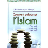 Comment embrasser l'Islam - Librairie Al Minhaj