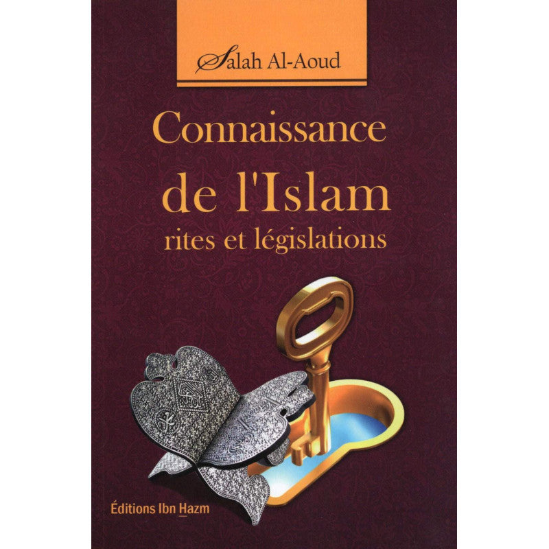 معرفة الإسلام: المناسك والتشريعات - Librairie Al Minhaj
