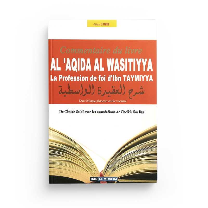 Livre Commentaire Al Aqida Al Wasitiyya de Cheikh Sa'dî, publié par Dar Al Muslim, avec titre et couverture visible.