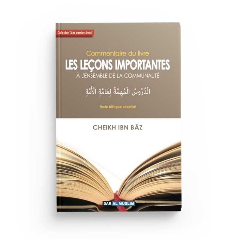 Livre Commentaire "Les Leçons Importantes" de Ibn Baz, publié par Dar Al Muslim, avec une couverture illustrée.