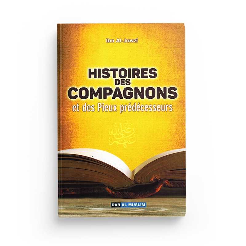 Livre d'Ibn Al Jawzi sur les histoires des compagnons et pieux prédécesseurs, édition Dar Al Muslim, couverture avec titre visible.