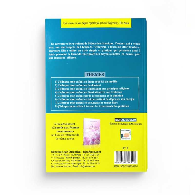 Livre "J'éduque mon enfant" d'Umm 'Abd Ar-Rahman Al-Athariya, publié par Dar Al Muslim, avec couverture texturée et titre visible.