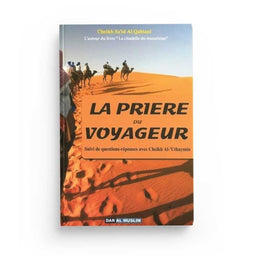 La Prière du Voyageur - Cheikh Sa'id Al Qahtani - Dar Al Muslim - Librairie Al Minhaj