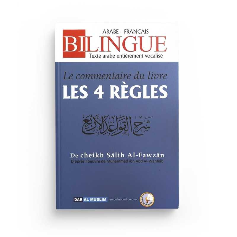 Livre "Les 4 Règles" de Cheikh Sâlih Al-Fawzân, publié par Dar Al Muslim, avec couverture illustrée et titre visible.