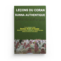 Leçons du Coran et de la Sunna Authentique - Cheikh Saleh Al Fawzân - Éditions Dar Al Muslim - Librairie Al Minhaj