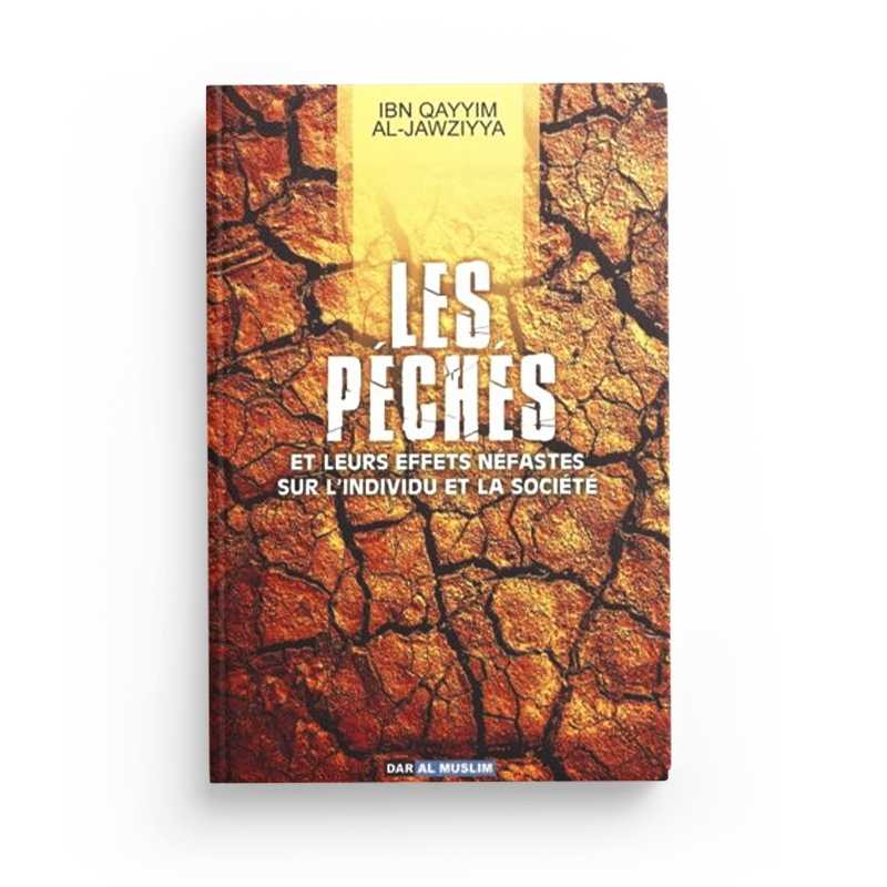 Livre Ibn Qayyim "Les Péchés : Leurs Effets Néfaste sur l'Individu et la Société" par Dar Al Muslim, couverture avec titre visible.