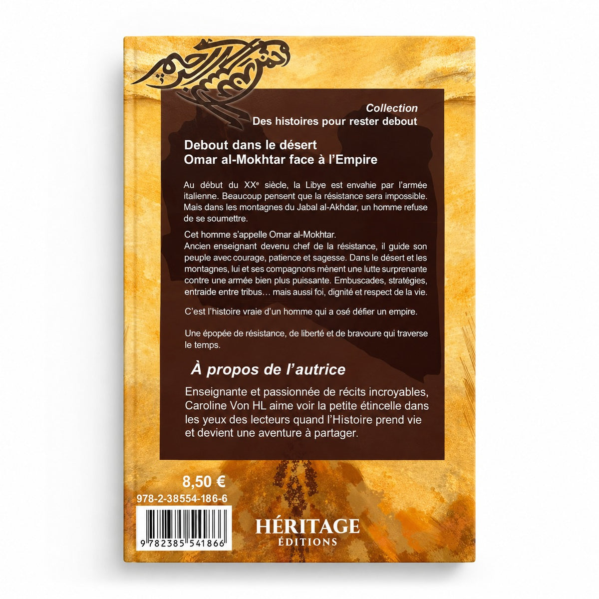Quatrième de couverture de Debout dans le désert – Omar al-Mokhtar face à l’Empire – Tome 1