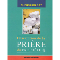 Livre Description de la prière du Prophète – Ibn Baz par Dar Ibn Hazm, couverture avec texte arabe et image du livre.