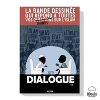 Livre Dialogue de Bdouin expliquant l'islam, illustré par une bande dessinée pour répondre aux questions et craintes.