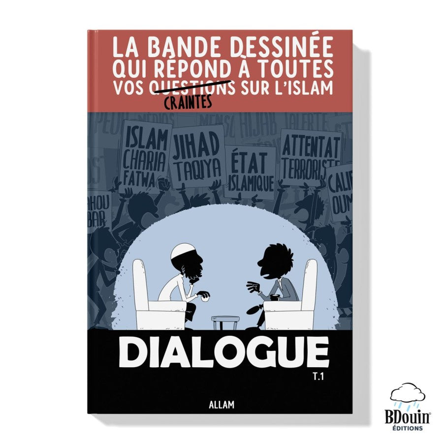 Livre Dialogue de Bdouin expliquant l'islam, illustré par une bande dessinée pour répondre aux questions et craintes.