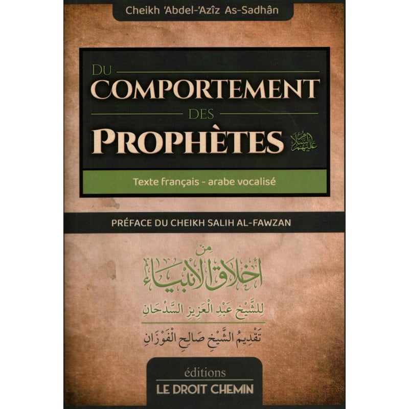 Livre "Du Comportement des Prophètes" d'As-Sadhân, édition bilingue français-arabe, avec couverture illustrée.