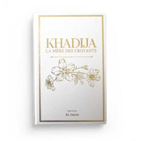 Livre "Khadija la Mère des Croyants" d'Ibrâhîm Jamâl et ´Abd Al-Hamîd Az-Zahrawî, éditions Al Imam, couverture avec titre et auteur.