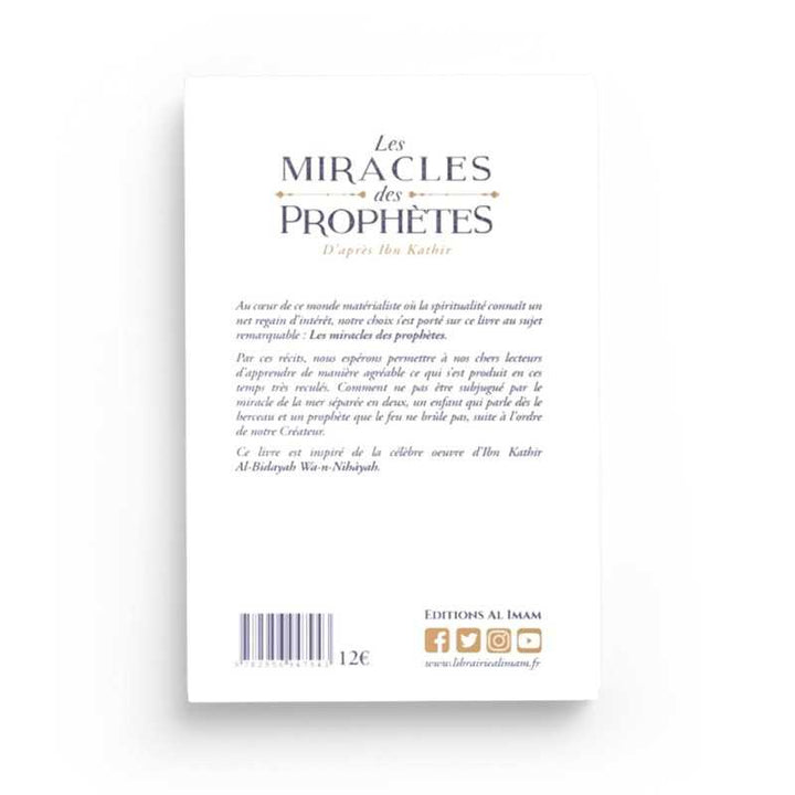 Les Miracles des Prophètes d'après Ibn Kathîr, Édition Imam