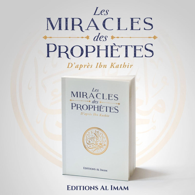 Livre "Les Miracles des Prophètes" d'Ibn Kathîr, édition Al Imam, couverture avec titre en arabe et design traditionnel.