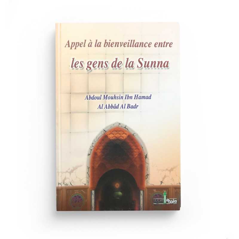 Livre "Appel à la Bienveillance entre les Gens de la Sunna" par Edition Assia, couverture avec titre et design élégant.