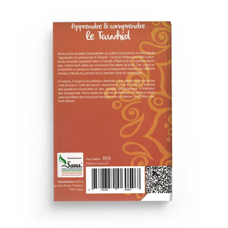 Livre bilingue français et arabe "Apprendre & Comprendre Le Tawhid" par Editions Assia, couverture avec titre visible.