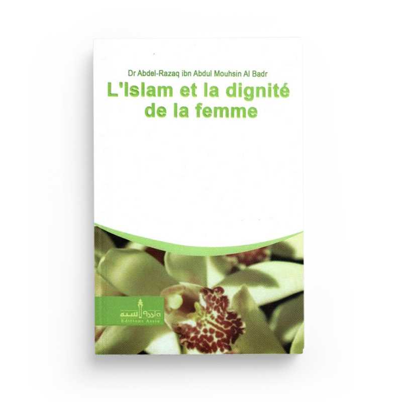 Livre "L'Islam et la Dignité de la Femme" par Edition Assia, couverture avec titre et design sobre.