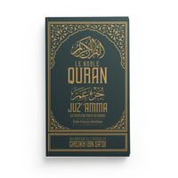 Coran Juz' Amma Edition Ibn Badis en arabe, français et phonétique avec exégèse d'Ibn Sa'dî, couverture noire.