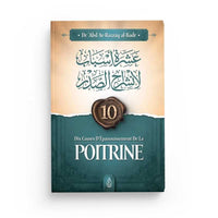 10 Cause d’Épanouissement de la Poitrine - Dr 'Abd Ar-Razzāq al-Badr - Editions Ibn Badis - Librairie Al Minhaj