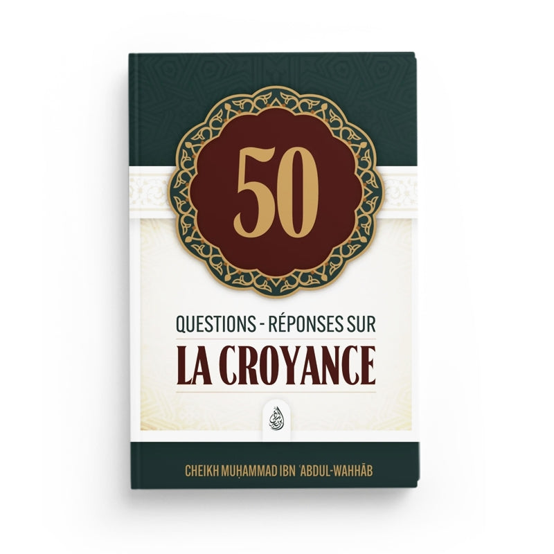 Livre Édition Ibn Badis : 50 Questions - Réponses sur la croyance de Muhammad Ibn 'Abd Al Wahhâb en français et arabe.